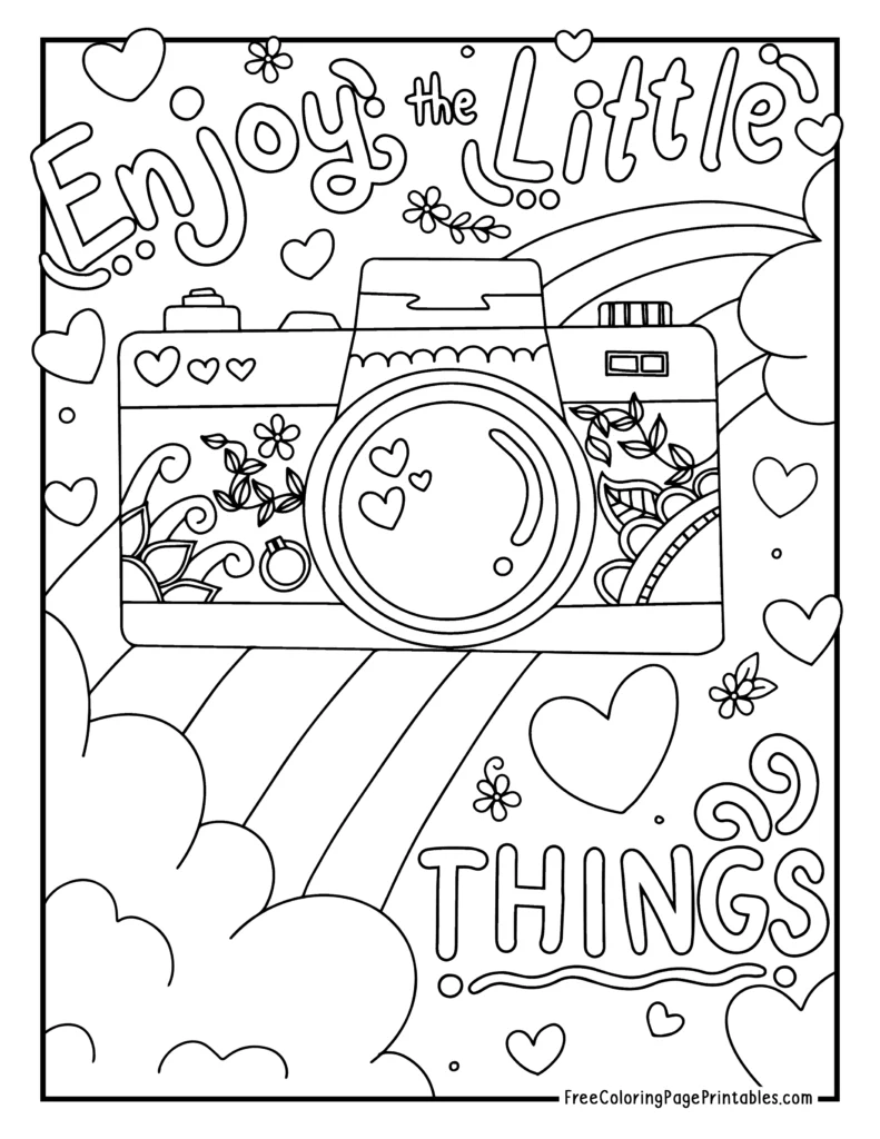 Enjoy the Little Things Camera Cute Quotes Coloring Pages