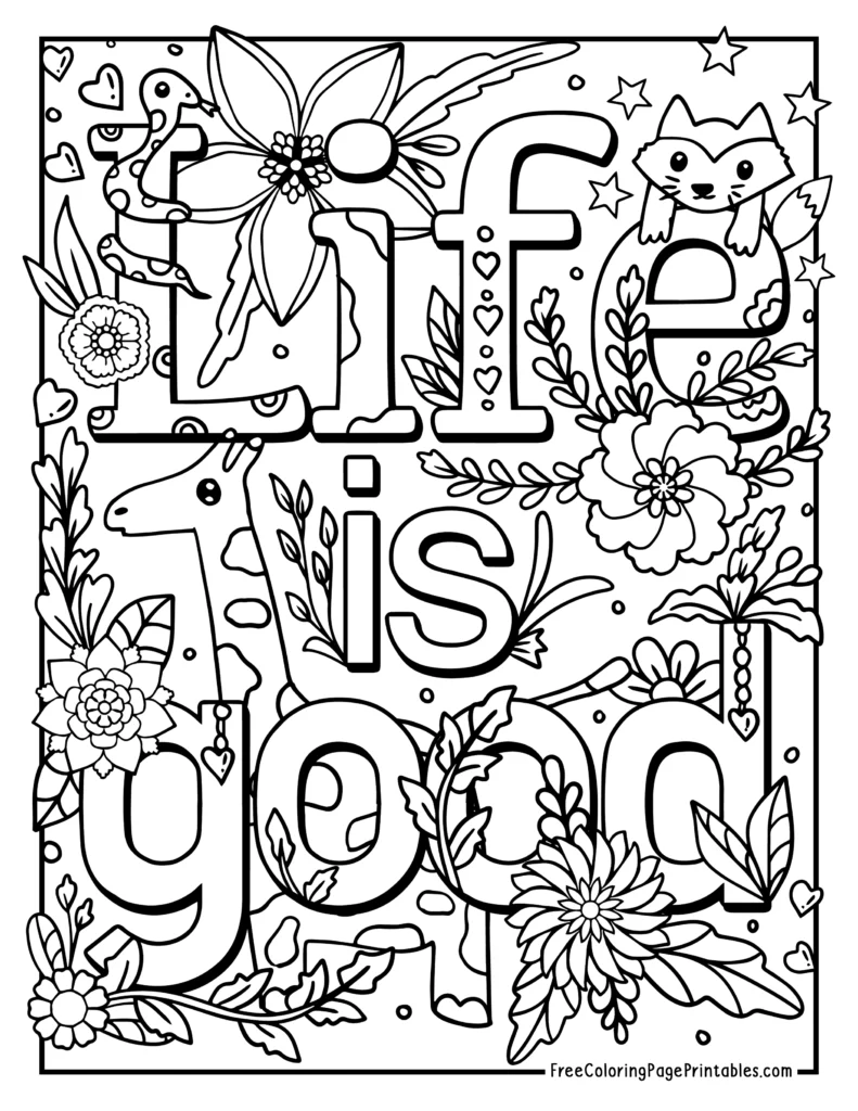 Life is Good Cute Animals Printable Coloring Page