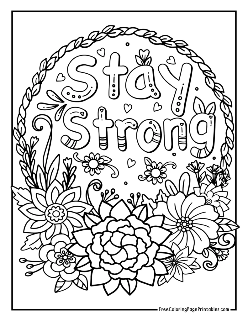 Stay Strong Flowers Coloring Page